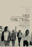 Affiche noir et blanc du documentaire film When You're Strange The Doors