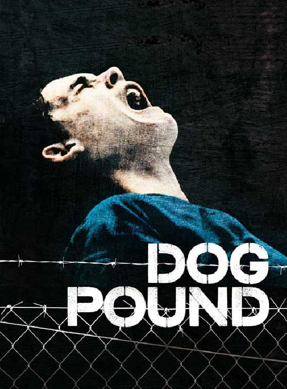 Affiche du film Dog Pound