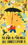 Affiche ancienne No Rain in Portugal But Tourists Pour In