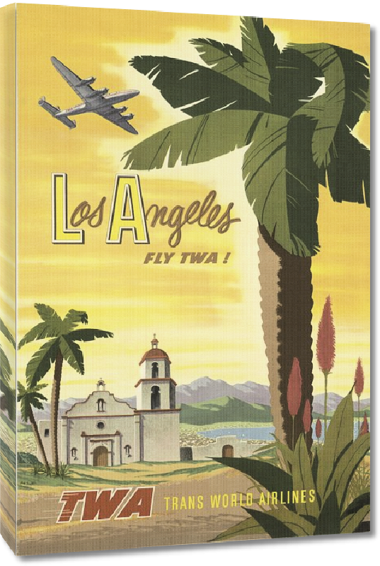 Toiles imprimées Affiche ancienne publicité Los Angeles fly TWA