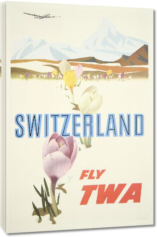 Toiles imprimées Affiche publicitaire vintage Switzerland, Fly TWA