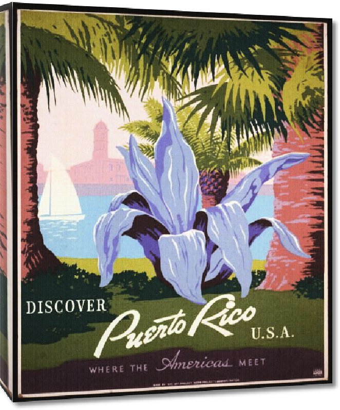 Toiles imprimées Affiche publicitaire vintage Discover Puerto Rico, USA, Where the Americans Meet