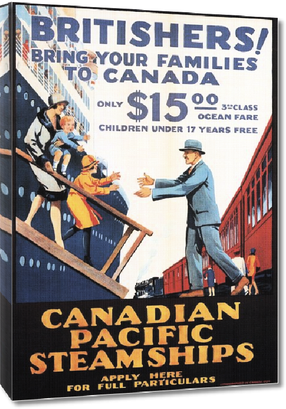 Toiles imprimées Affiche publicitaire vintage Canadian Pacific Steamships, Britishers! Bring Your Families to Canada
