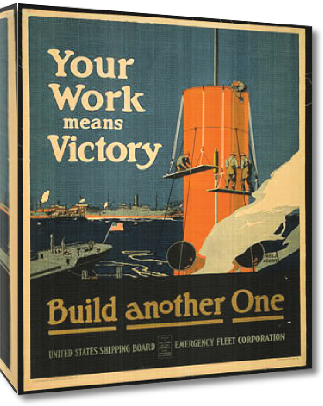 Toiles imprimées Affiche publicité vintage guerre Your Work Means Victory, Build Another One, US Shipping Board