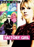 Affiche du film Factory Girl - Portrait d'une muse