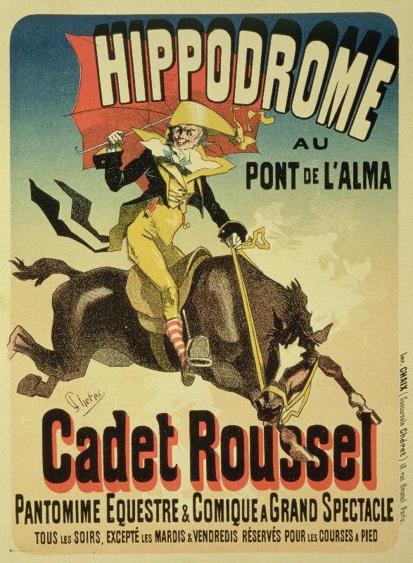 affiche publicitaire “Cadet Roussel”, un spectacle équestre à l'Hippodrome, 1882 