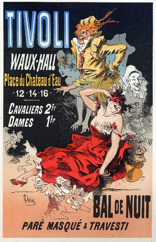 Bal masque du Tivoli Waux Hall, Paris. Affiche de Jules Cheret, France, vers 1870.