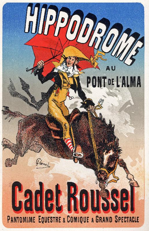 Cadet Roussel, Exposition Horse à l'Hippodrome du Pont de l'Alma, Paris. Affiche de Jules Cheret, France, c.1880 (poster)