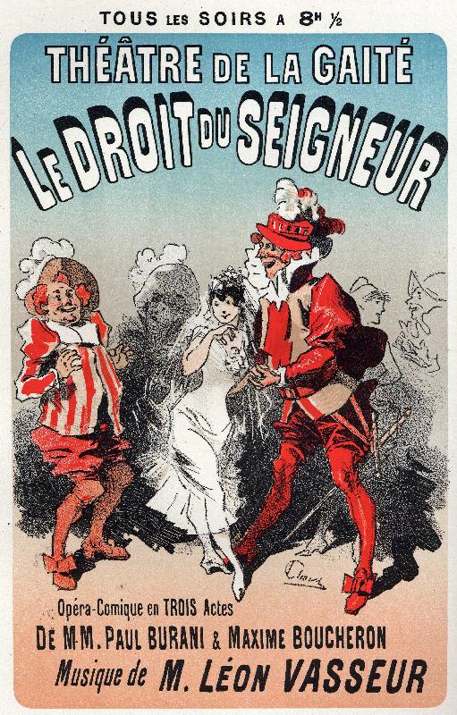 Musique. Règle du Seigneur, opérette de Léon Vasseur. Affiche de Jules Cheret pour le 1er spectacle au Théâtre de la Gaite, Paris, France, 1874. (affiche)